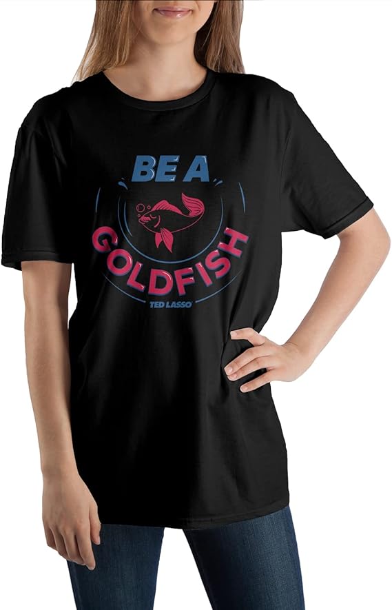 TED LASSO - Be a Goldfish T-Shirt